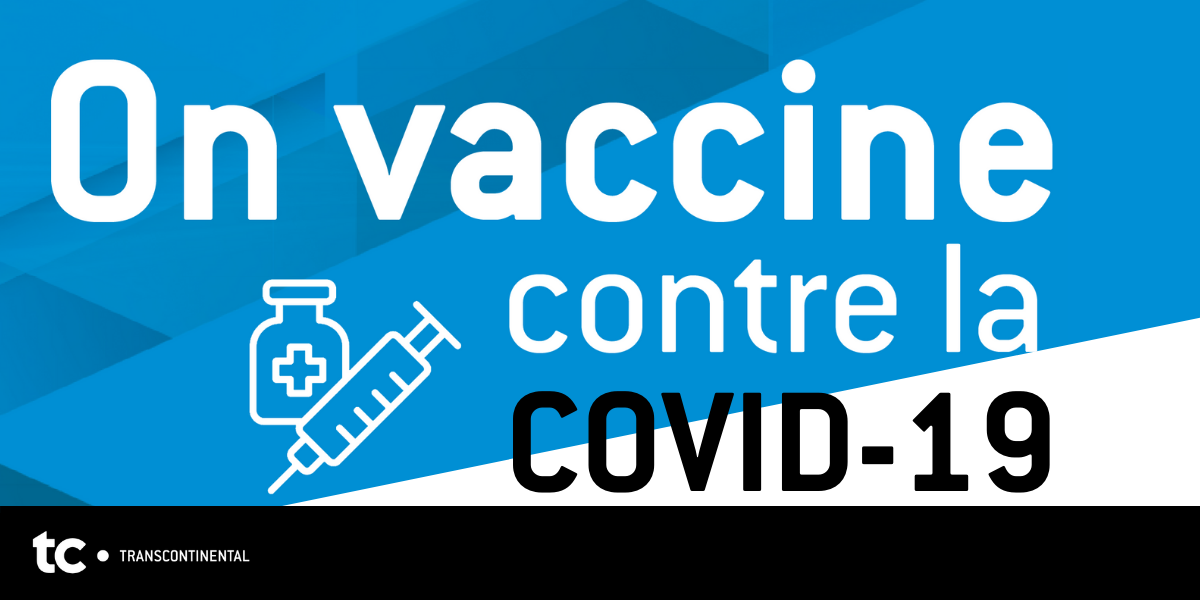 TC Transcontinental steps up and opens a vaccination centre against