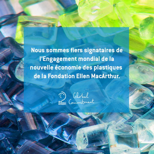 Nous sommes fiers signataires de l'Engagement mondial de la nouvelle économie des plastiques de la Fondation Ellen  